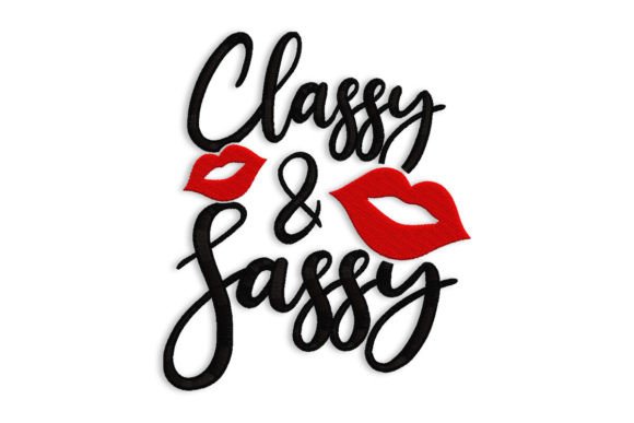 Classy and Sassy Embroidery Review